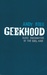 Geekhood (Paperback)