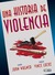 Una historia de violencia (Hardcover)