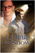 Calling the Show