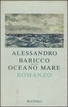 Oceano mare by Alessandro Baricco