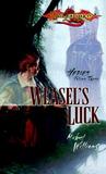 Weasel's Luck: Heroes, Book 3 Weasel's Luck: Heroes, Book 3
