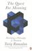 The Quest for Meaning: Developing A Philosophy of Pluralism (Paperback)