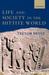 Life and Society in the Hittite World by Trevor Bryce Life and Society in the Hittite World by Trevor Bryce