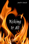 Risking It All Risking It All
