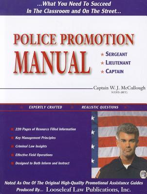 Police Promotion Manual William J. McCullough Police Promotion Manual William J. McCullough