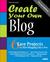 Create Your Own Blog (Paperback)
