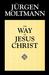 The Way of Jesus Christ