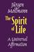 The Spirit of Life: A Unive...