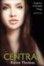 Central (Daughters Of Saraqael, #2)