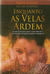 Enquanto as Velas Ardem (Paperback)