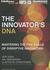 The Innovator's DNA: Mastering the Five Skills of Disruptive Innovators (MP3 CD)