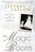 The Magic Room: A Story About the Love We Wish for Our Daughters (Paperback)