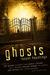 Ghosts: Recent Hauntings