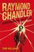 Raymond Chandler by Tom Williams Raymond Chandler by Tom Williams