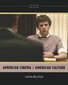 American Cinema/American Culture American Cinema/American Culture