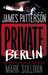 Private Berlin by James Patterson