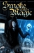 Smoke and Magic (Blood and Gold, #1)