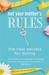 Not Your Mother's Rules: Th...