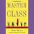 Master Class (Audio)