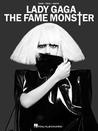Lady Gaga: The Fame Monster Lady Gaga: The Fame Monster
