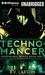 Technomancer (Unspeakable Things, #1)