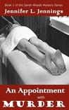 An Appointment with Murder (Sarah Woods Mystery Series, #1)