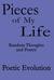 Pieces of My Life: Random T...