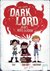 Dark Lord: Da gibt's nichts zu lachen! (Hardcover)