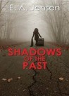 Shadows of the Past