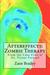 Aftereffects: Zombie Therapy (Paperback)