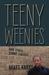 Teeny Weenies by Matt Kailey