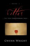 Filter (The Von Strassenberg Saga, #1) Filter (The Von Strassenberg Saga, #1)