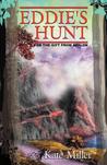 Eddie's Hunt: For the Gift from Avalon