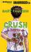 Crush: The Theory, Practice and Destructive Properties of Love (Audio CD)