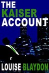 The Kaiser Account The Kaiser Account