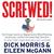 Screwed!: How China, Russia, the EU, and Other Foreign Countries Screw the United States, How Our Own Leaders Help Them Do It . . . and What We Can Do About It (Audio)