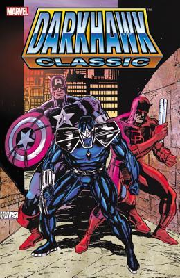 Darkhawk Classic - Volume 1 by Danny Fingeroth