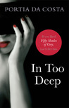 In Too Deep by Portia Da Costa In Too Deep by Portia Da Costa