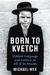 Born To Kvetch: Yiddish Language and Culture in All Its Moods (ebook)