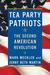 Tea Party Patriots: The Second American Revolution (ebook)