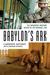 Babylon's Ark: The Incredible Wartime Rescue of the Baghdad Zoo (ebook)