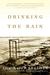 Drinking the Rain: A Memoir (ebook)