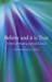 Believe and It Is True: A Story of Healing and Life Lessons