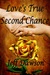 Love's True Secon...