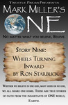 Wheels Turning Inward (Mark Miller's One #9)