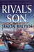 Rivals Son (Paperback)
