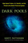 Dark Pools by Scott Patterson