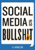 Social Media Is Bullshit