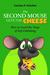 The Second Mouse Gets the C...