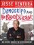 DemoCRIPS and ReBLOODlicans by Jesse Ventura